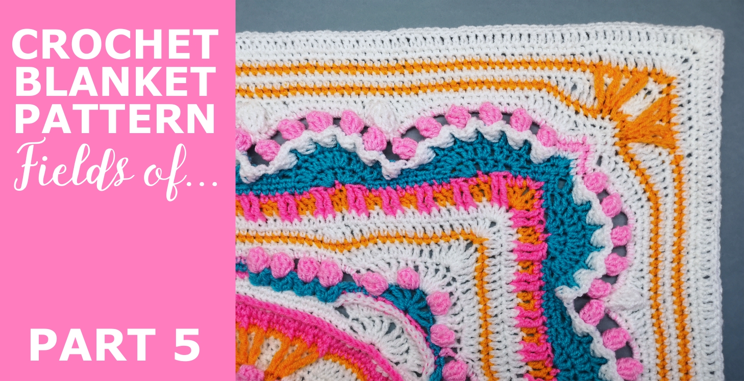 You are currently viewing Crochet Throw Blanket ‘Fields of …” Pattern, Part 5