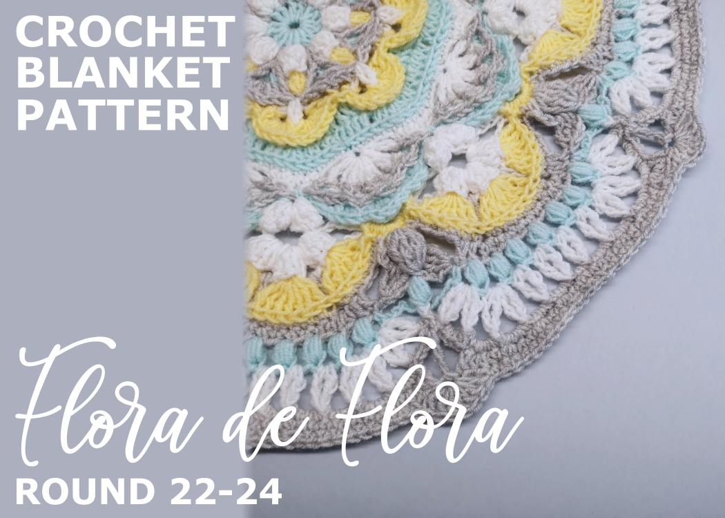 Read more about the article Crochet Throw Blanket Flora de Flora / Round 22-24