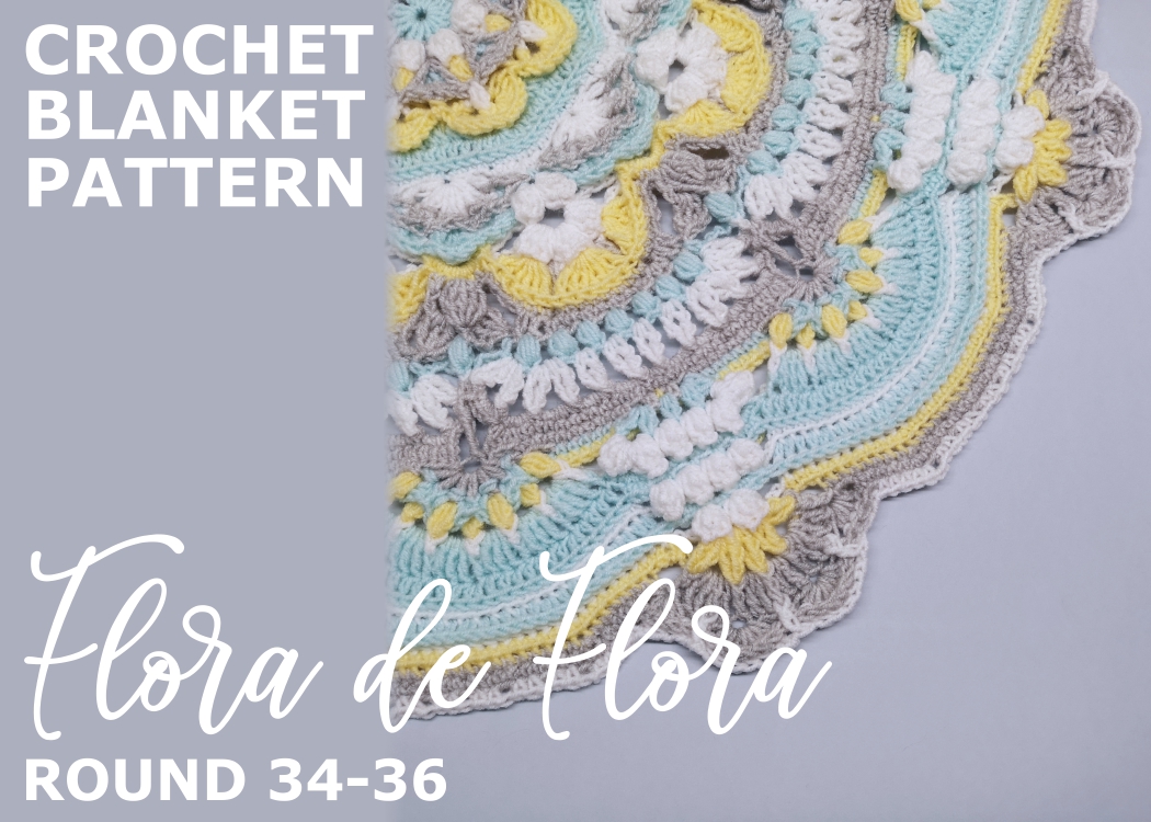 You are currently viewing Crochet Throw Blanket Flora de Flora / Round 34-36