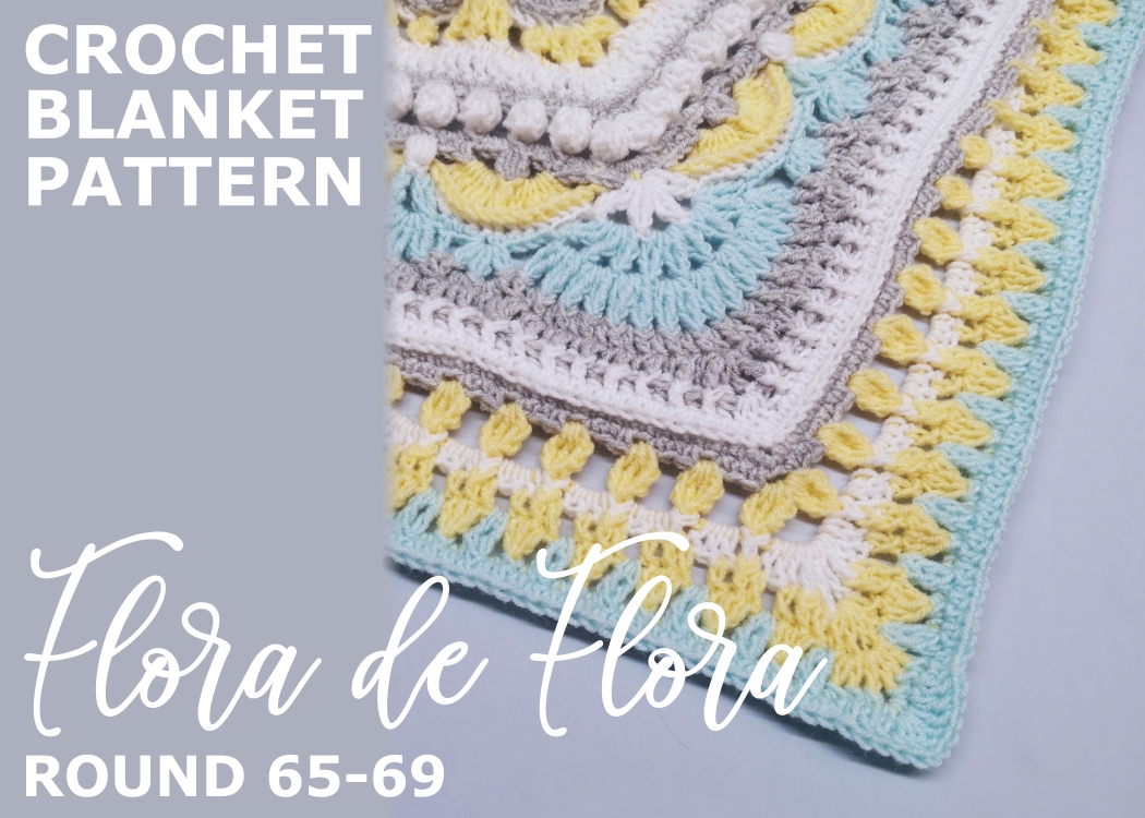 You are currently viewing Crochet Throw Blanket Flora de Flora / Round 65-69