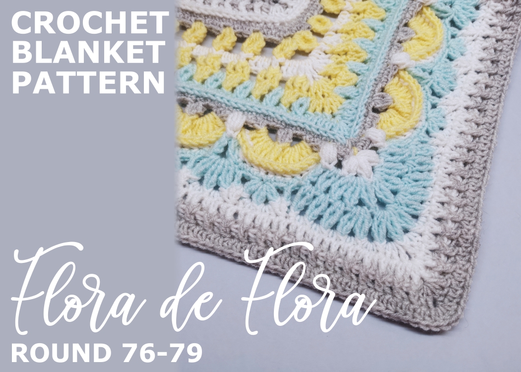You are currently viewing Crochet Throw Blanket Flora de Flora / Round 76-79