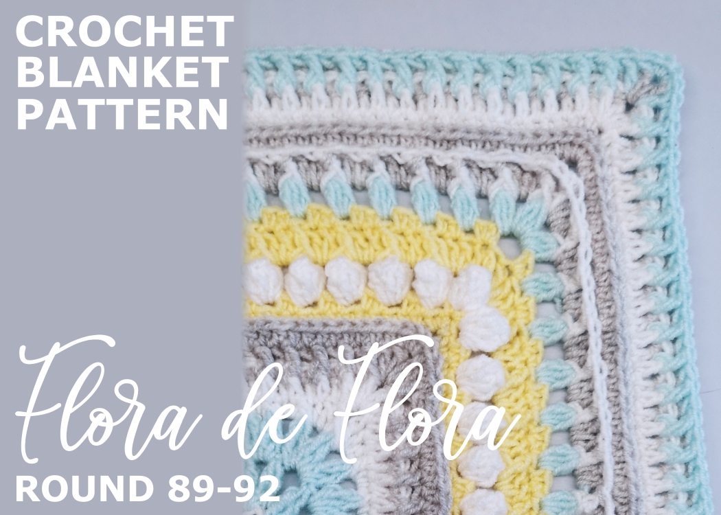 You are currently viewing Crochet Throw Blanket Flora de Flora / Round 89-92