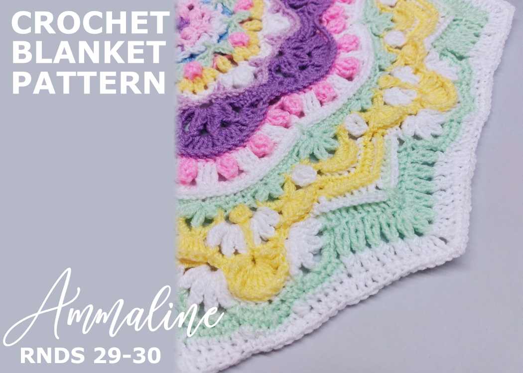 You are currently viewing Crochet Blanket Ammaline / Rounds 29-30