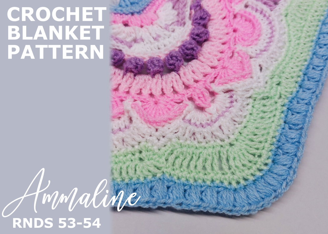 Read more about the article Crochet Blanket Ammaline / Rounds 53-54