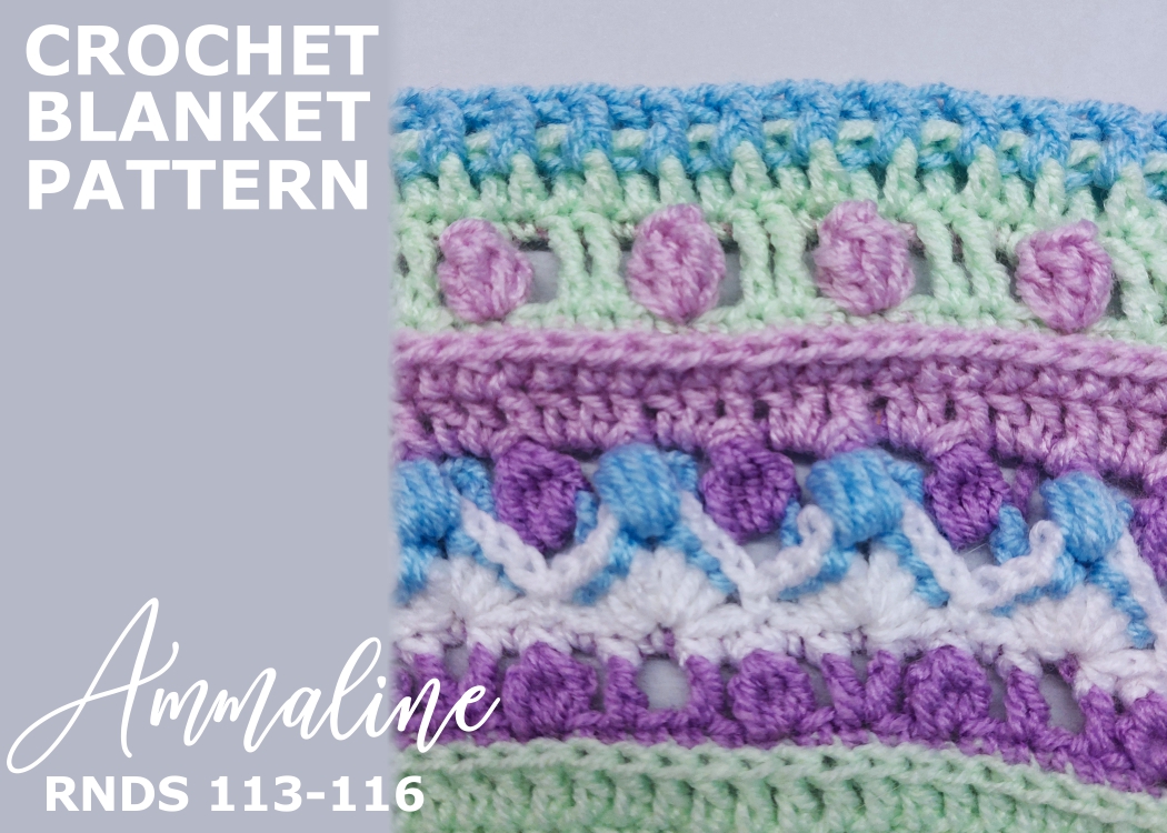 Read more about the article Crochet Blanket Ammaline / Rounds 113-116