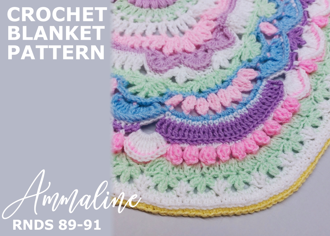 Read more about the article Crochet Blanket Ammaline / Rounds 89-91