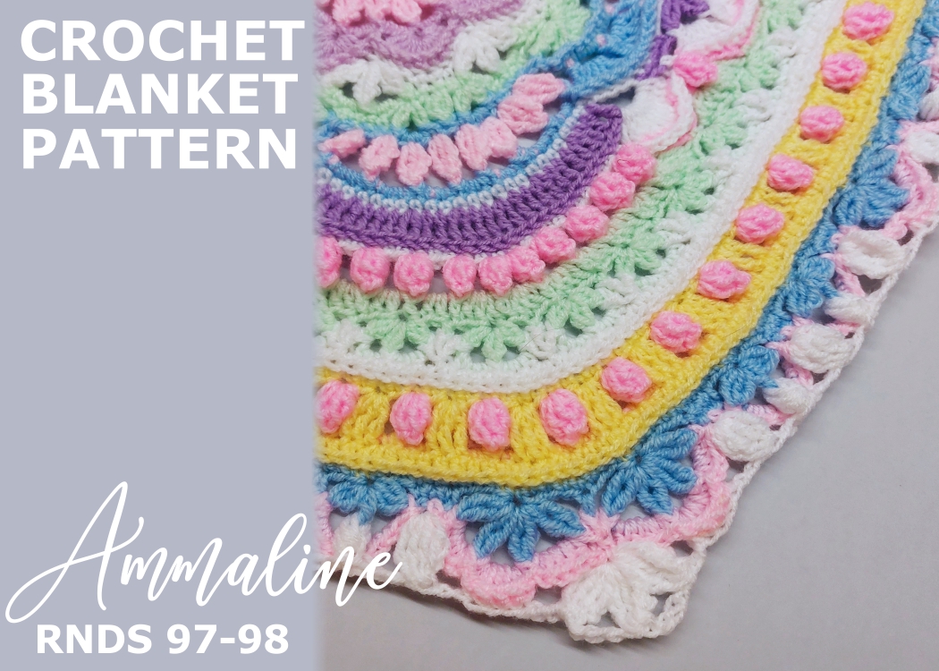 Read more about the article Crochet Blanket Ammaline / Rounds 97-98
