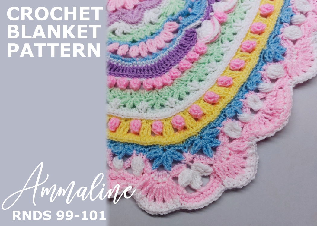 Read more about the article Crochet Blanket Ammaline / Rounds 99-101