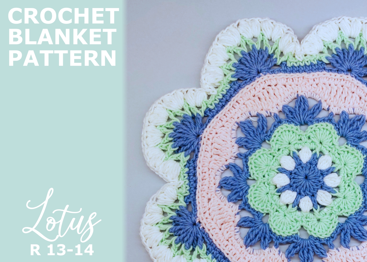 You are currently viewing Crochet Blanket Lotus / Rounds 13-14