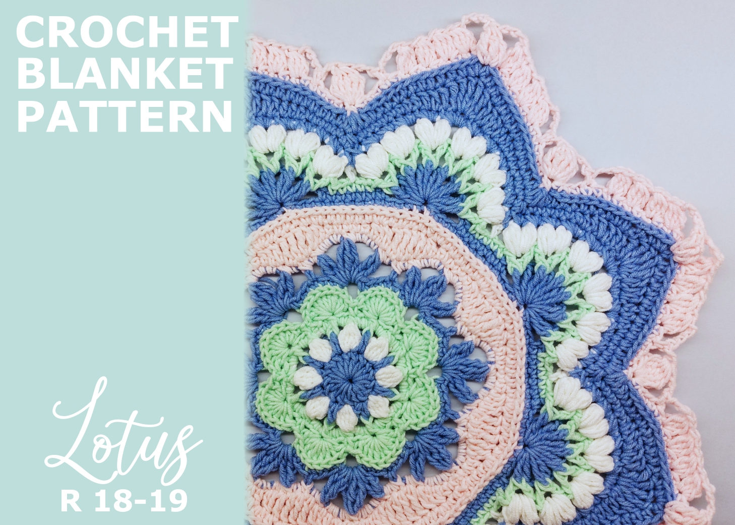 You are currently viewing Crochet Blanket Lotus / Rounds 18-19