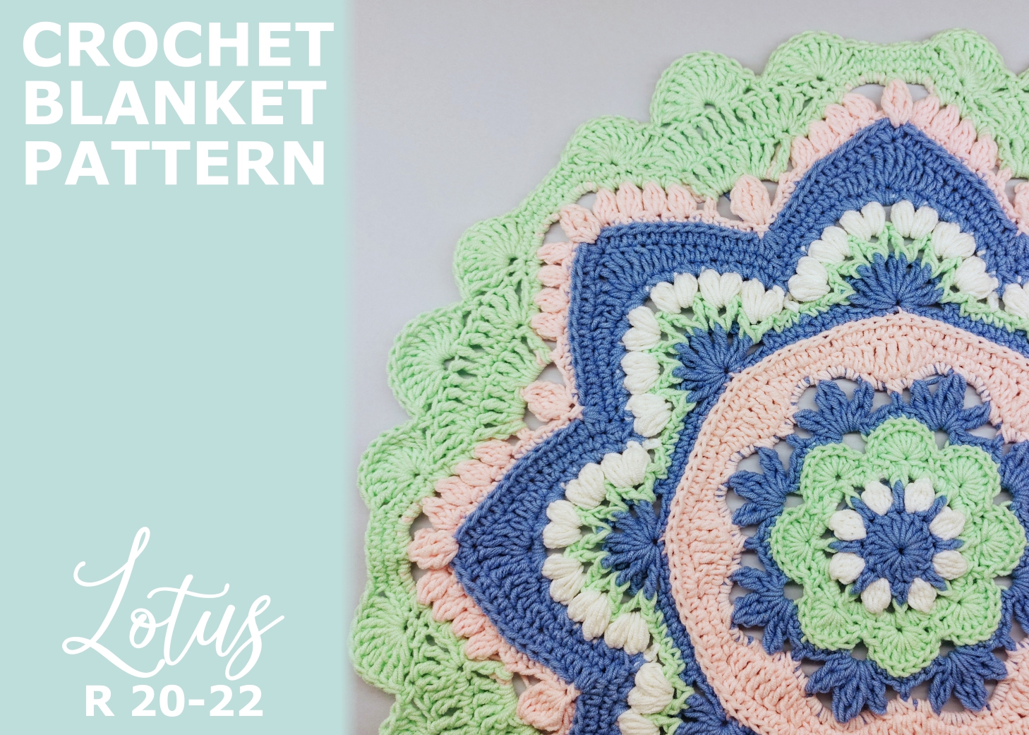 You are currently viewing Crochet Blanket Lotus / Rounds 20-22