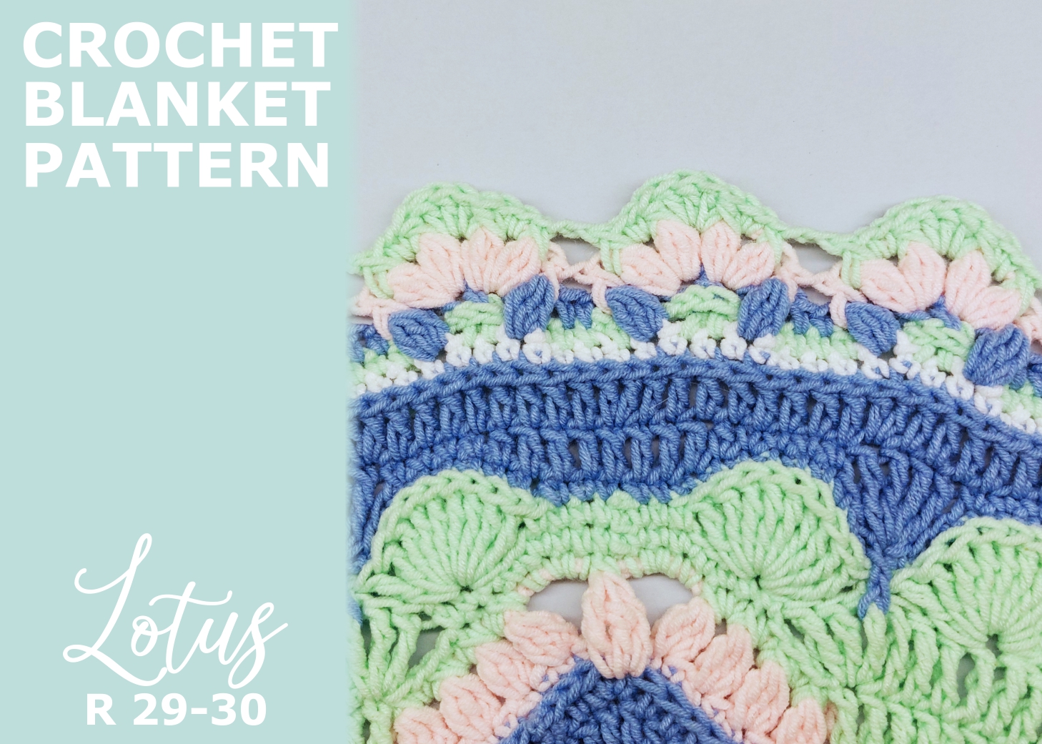 Read more about the article Crochet Blanket Lotus / Rounds 29-30