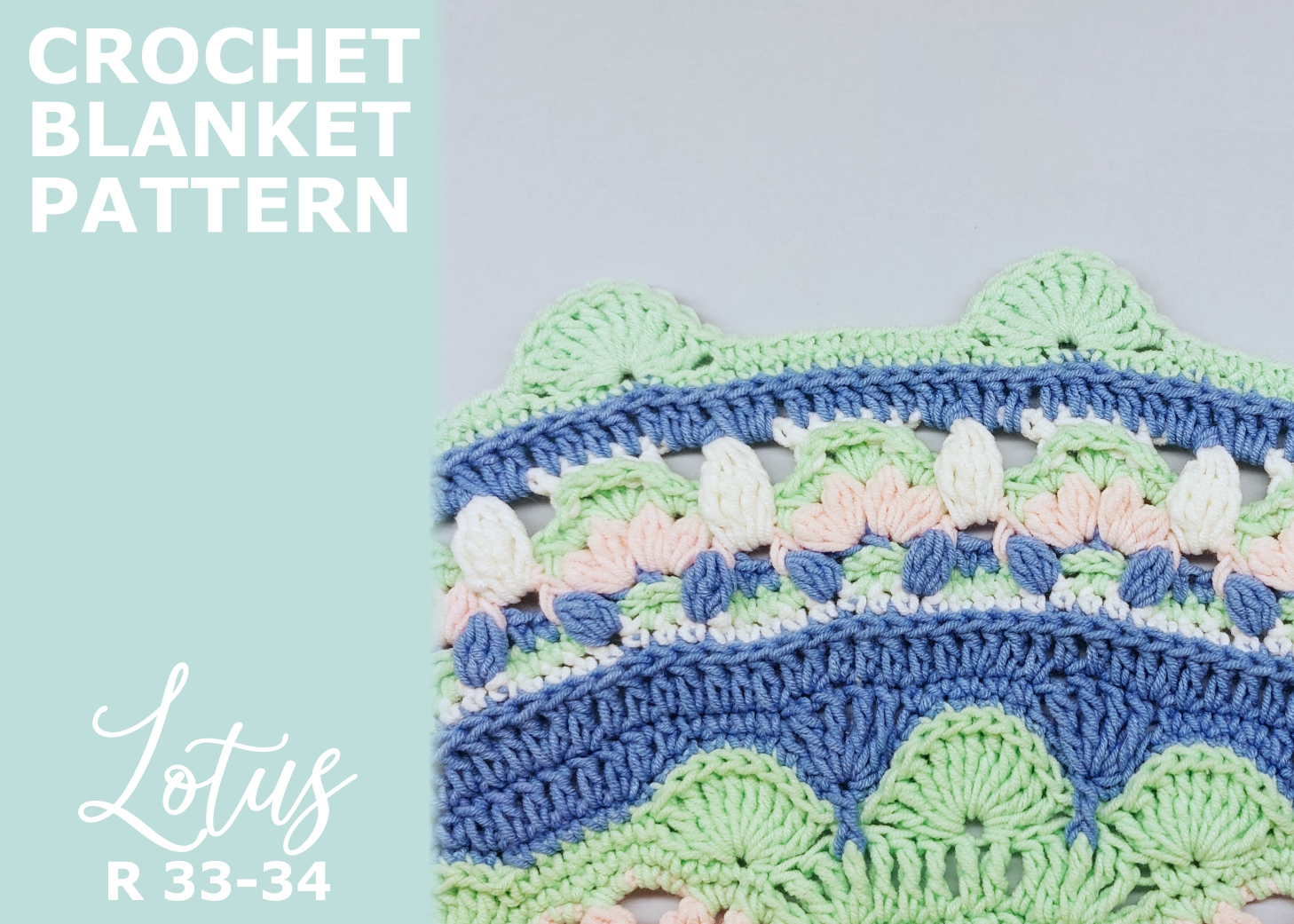 Read more about the article Crochet Blanket Lotus / Rounds 33-34