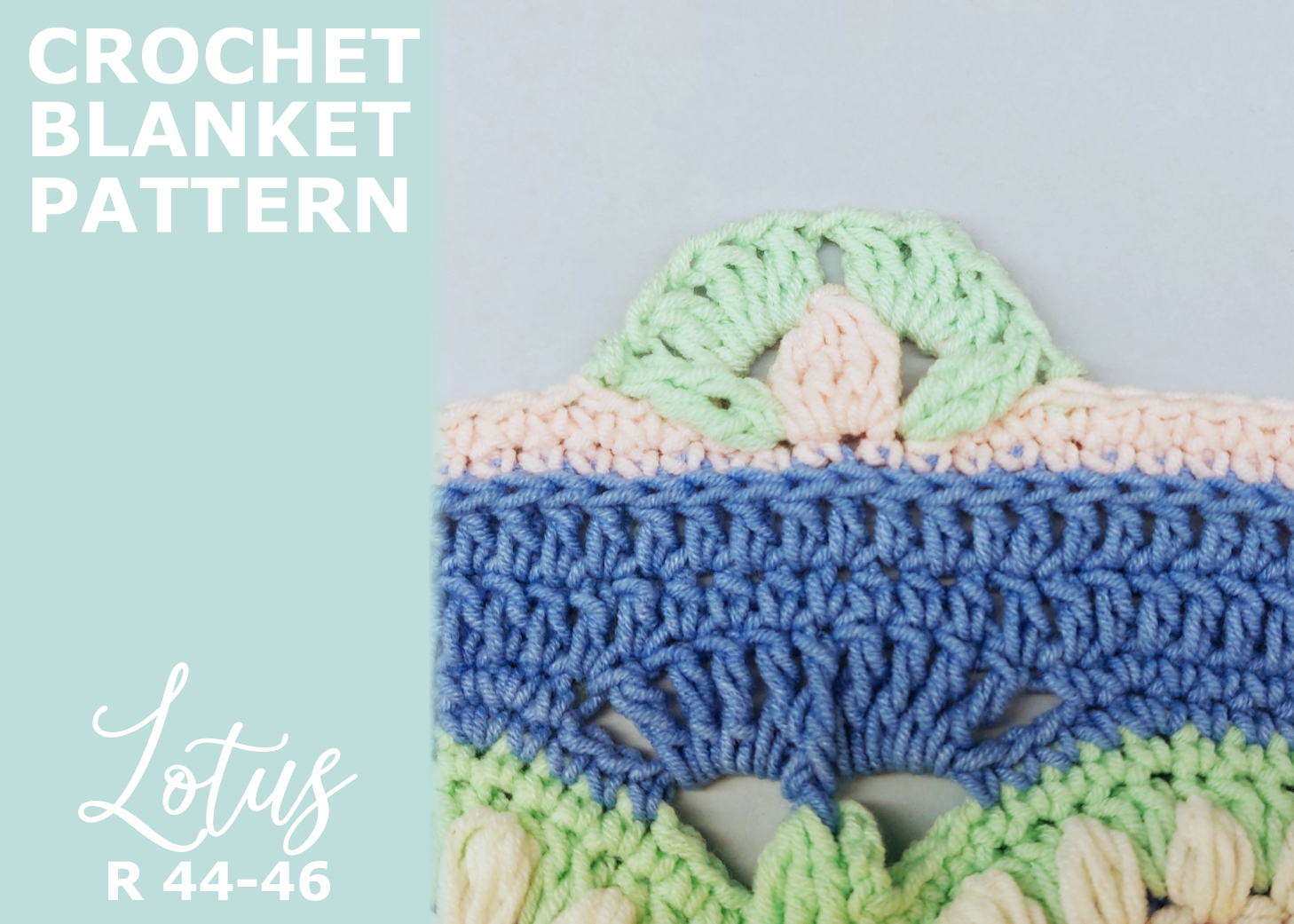 Read more about the article Crochet Blanket Lotus / Rounds 44-46