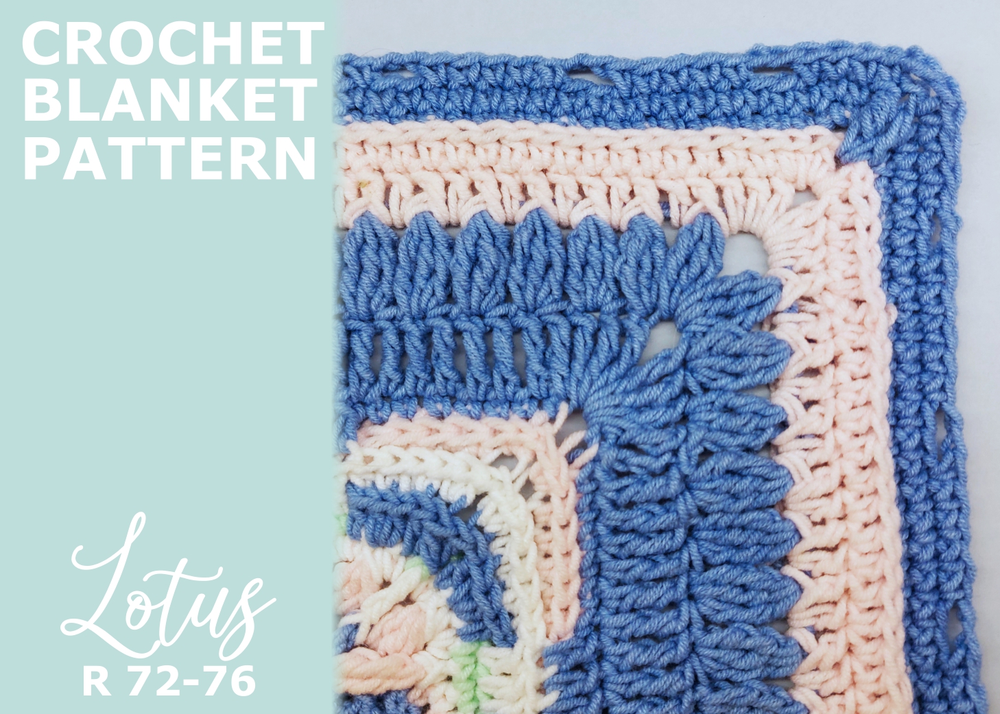 Read more about the article Crochet Blanket Lotus / Rounds 72-76