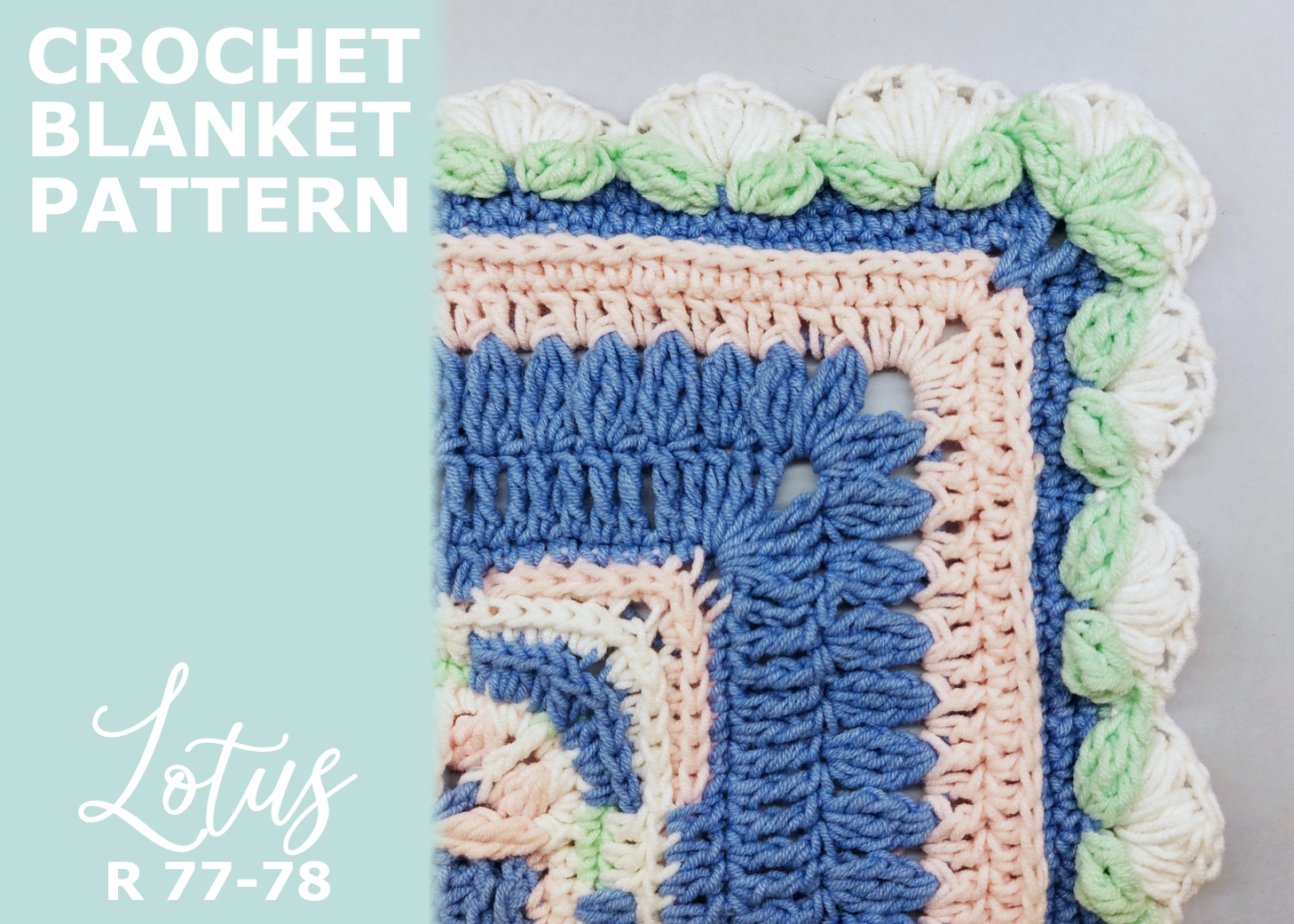 Read more about the article Crochet Blanket Lotus / Rounds 77-78