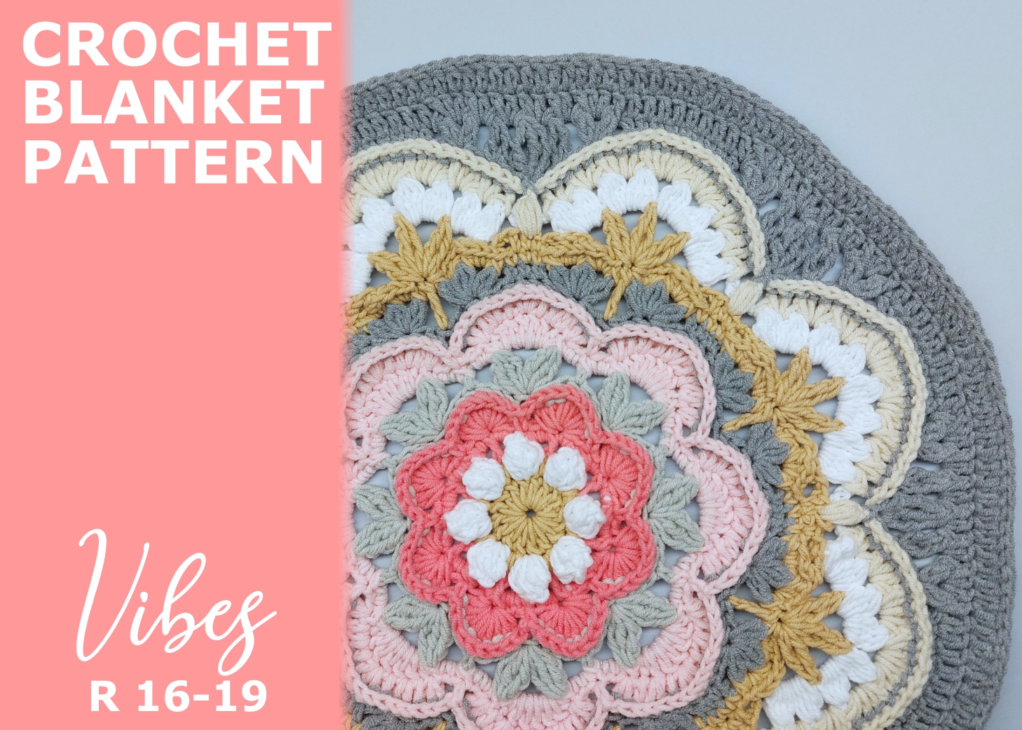 You are currently viewing Crochet blanket Vibes / Rounds 16-19