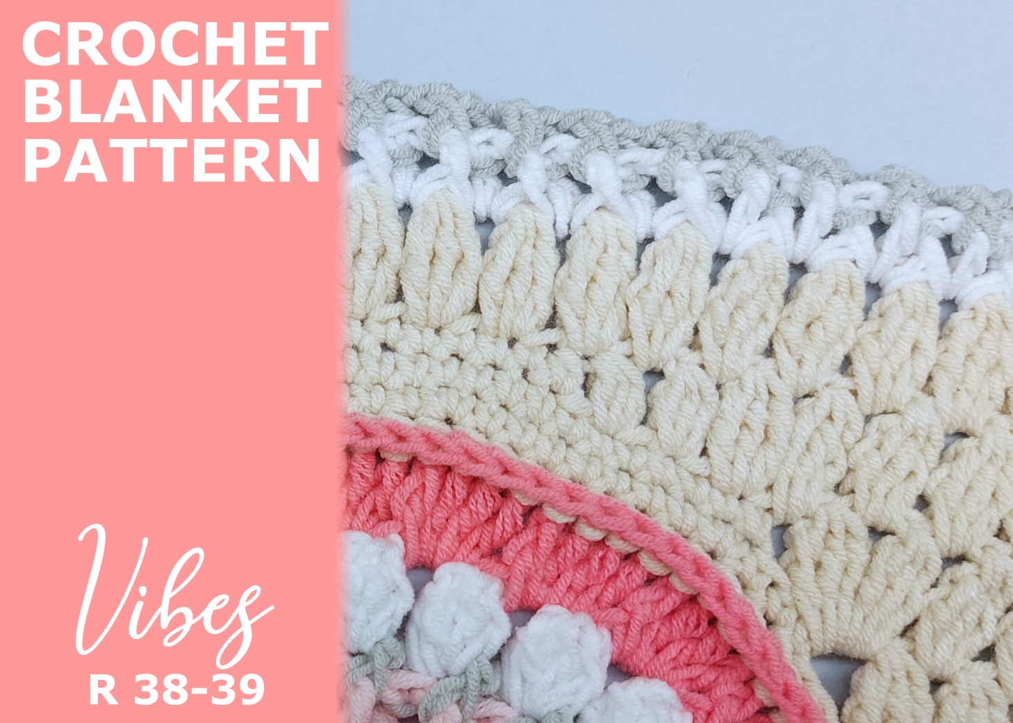 You are currently viewing Crochet blanket Vibes / Rounds 38-39