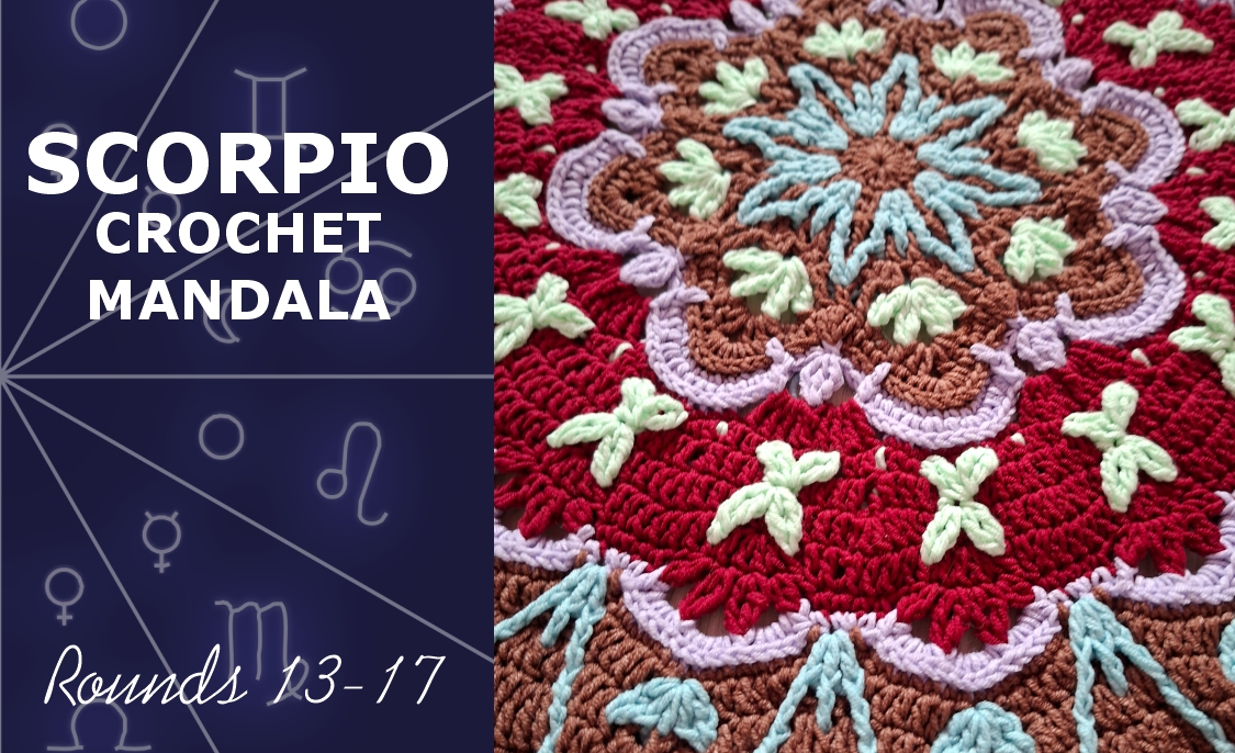 You are currently viewing Scorpio Crochet Mandala. Rounds 13-17